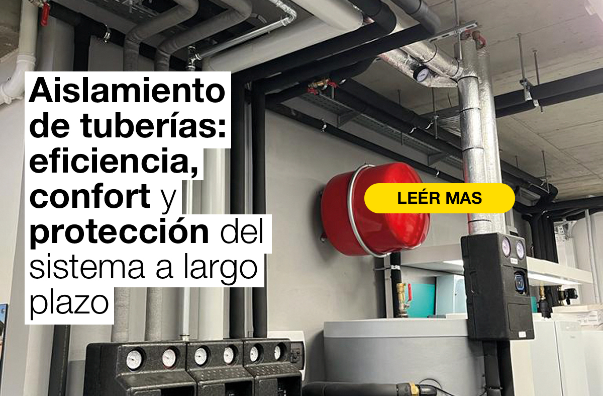 Sistema de tuberías aisladas en una sala técnica con mensaje sobre eficiencia, confort y protección a largo plazo.