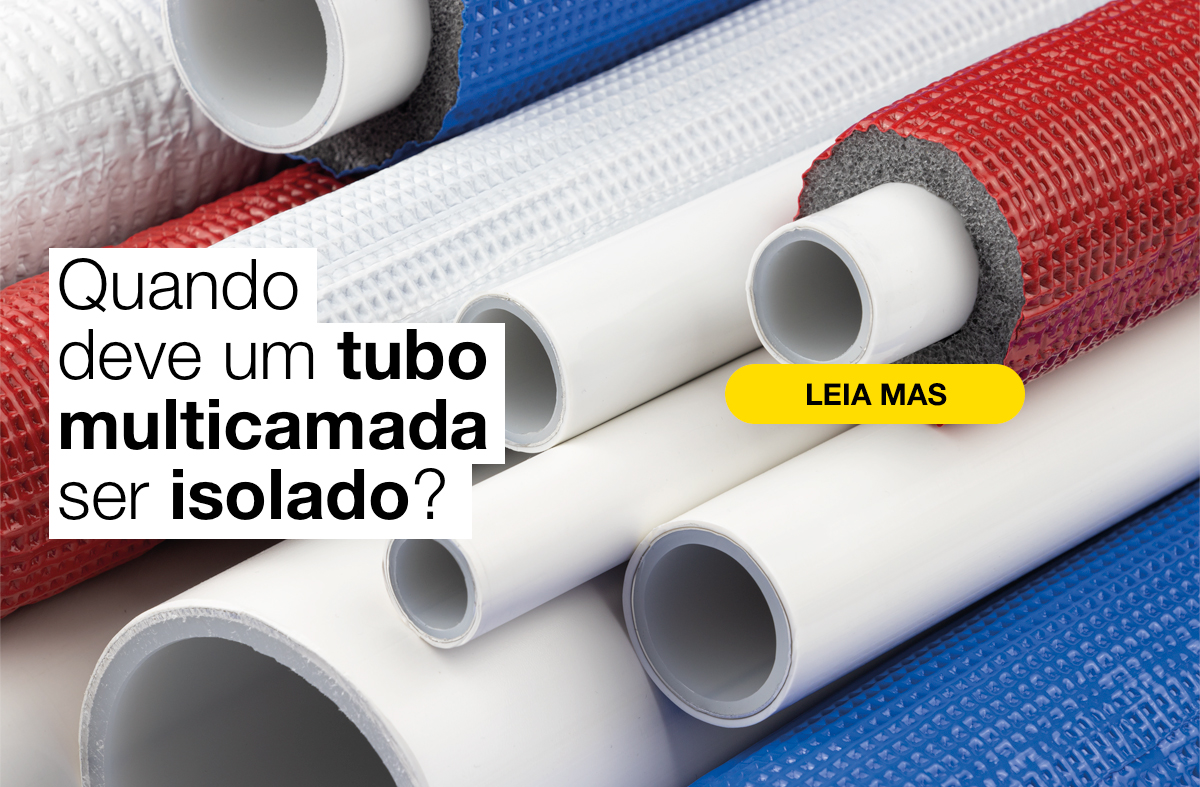 Tubos multicamada K-FLEX com titulo sobre quando isolar um tubo multicamada e convite para ler mais